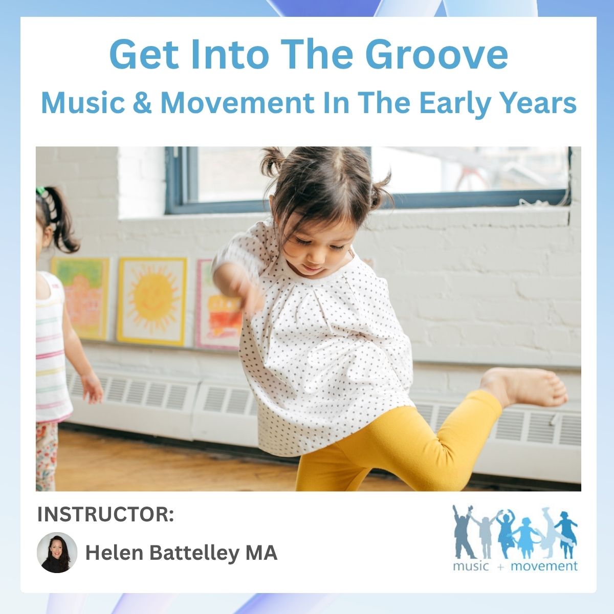 Get into the Groove online EY course Helen Battelley