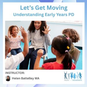 lets get moving understanding early years pd